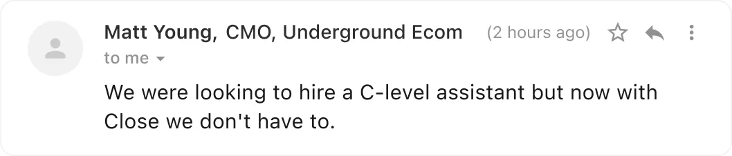 Email from a Close customer
